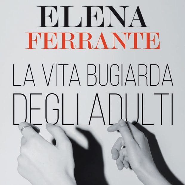 la vita bugiarda degli adulti