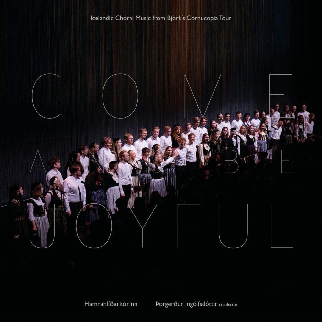 "Come and Be Joyful", il nuovo lavoro dell'Hamrahlíð Choir (e di Björk) 1