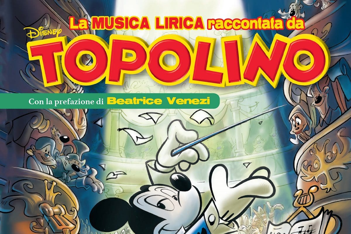 Copertina topolino LA MUSICA LIRICA RACCONTATA DA TOPOLINO
