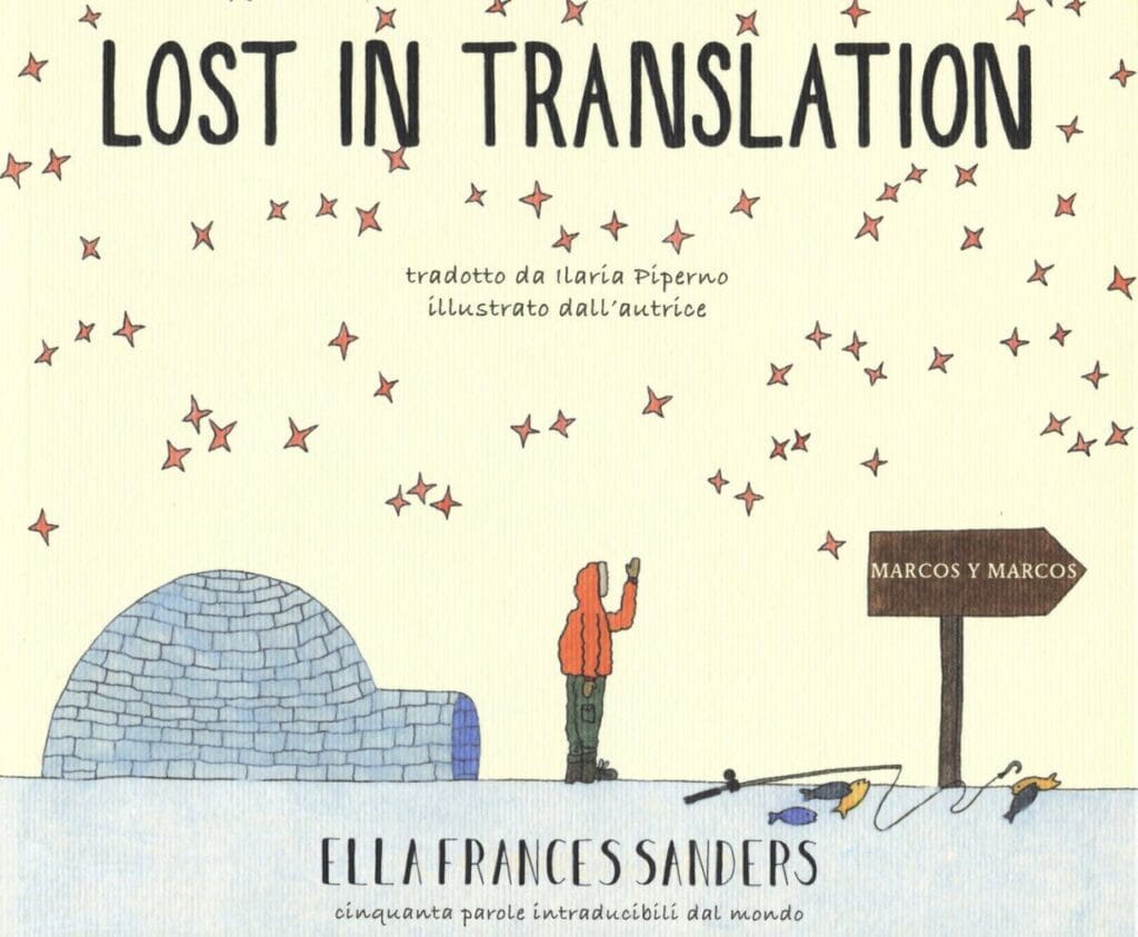 Lost in translation, un viaggio nelle parole intraducibili 1