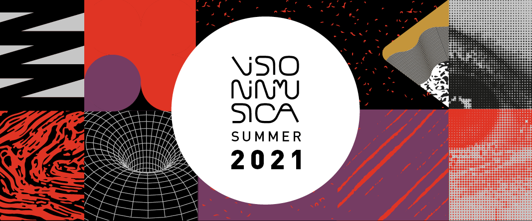 Visioninmusica Summer 2021: il programma completo